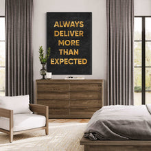 Charger l'image dans la galerie, ''Always Deliver More Than Expected''
