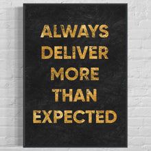 Charger l'image dans la galerie, ''Always Deliver More Than Expected''