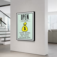 Load image into Gallery viewer, Hard Work Pays Off - Monopoly Edition
