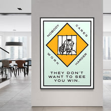 Load image into Gallery viewer, Work Harder Motivational Art - Monopoly Edition