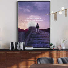 Load image into Gallery viewer, The First Step Is Always The Hardest