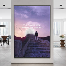 Load image into Gallery viewer, The First Step Is Always The Hardest