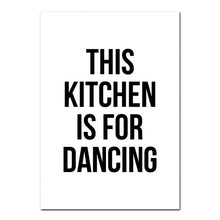 Load image into Gallery viewer, This Kitchen Is For Dancing Word Art