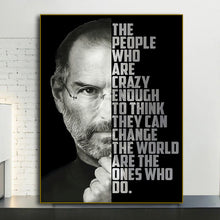 Load image into Gallery viewer, The One's Who Do - Steve Jobs Motivational Quote