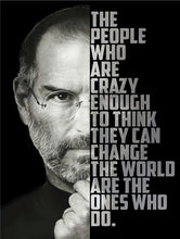 Load image into Gallery viewer, The One's Who Do - Steve Jobs Motivational Quote
