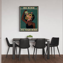 Load image into Gallery viewer, Be Kind To Your Mind
