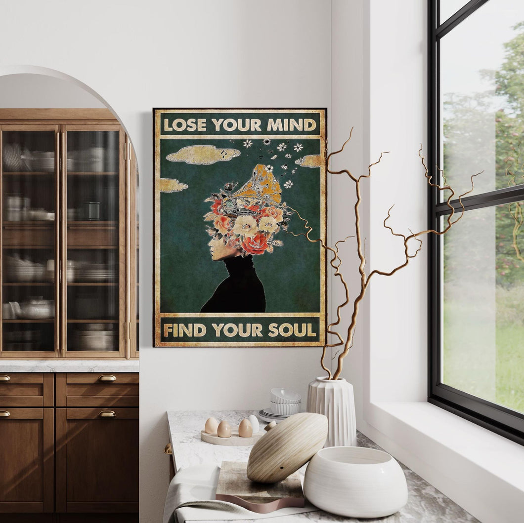 Lose Your Mind - Find Your Soul