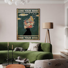 Charger l&#39;image dans la galerie, Lose Your Mind - Find Your Soul
