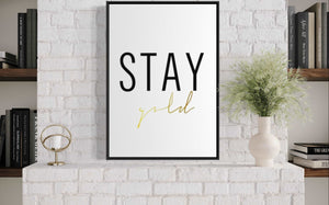 ''Stay Gold''