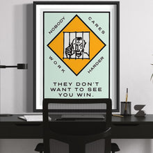 Load image into Gallery viewer, Work Harder Motivational Art - Monopoly Edition
