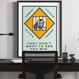 Work Harder Motivational Art - Monopoly Edition