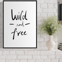 Load image into Gallery viewer, Wild &amp; Free Wall Art
