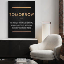 Load image into Gallery viewer, Tomorrow Noun

