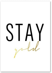 ''Stay Gold''