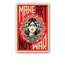 Load image into Gallery viewer, Make Art Not War
