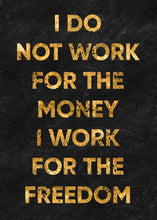 Charger l&#39;image dans la galerie, &#39;&#39;Work The Freedom&#39;&#39;
