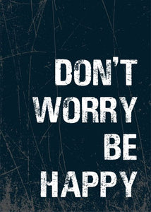 Don't Worry, Be Happy