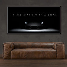 Load image into Gallery viewer, IT ALL STARTS WITH A DREAM
