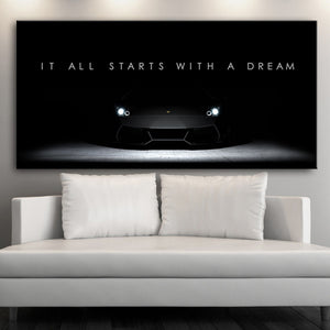 IT ALL STARTS WITH A DREAM