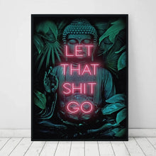 Load image into Gallery viewer, Buddha - Let That Shit Go
