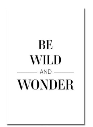 Be Wild And Wonder